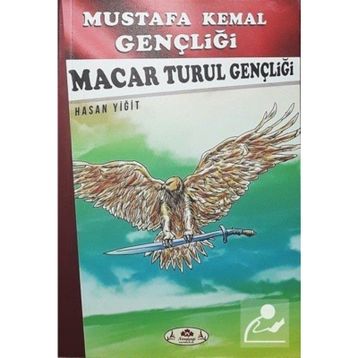 Macar Turul Gençliği - Hasan Yiğit