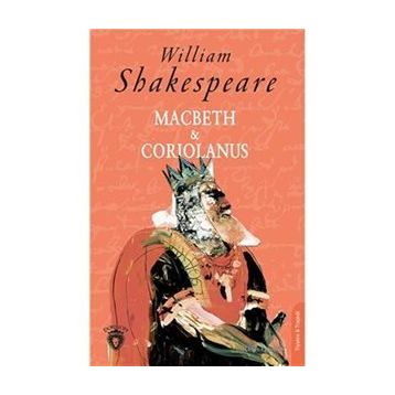 Macbeth ve Coriolanus - William Shakespeare