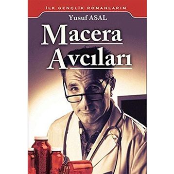 Macera Avcıları - Yusuf Asal