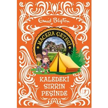Macera Çetesi Kaledeki Sırrın Peşinde - Enid Blyton