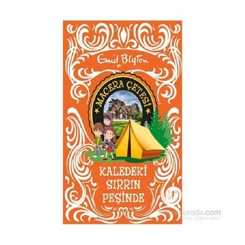 Macera Çetesi Kaledeki Sırrın Peşinde - Enid Blyton