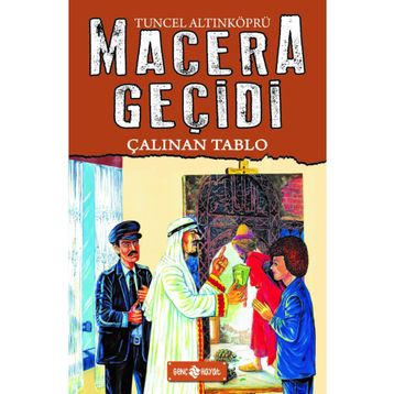 Macera Geçidi 19 - Çalınan Tablo - Tuncel Altınköprü