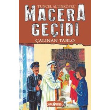 Macera Geçidi 19 - Çalınan Tablo - Tuncel Altınköprü