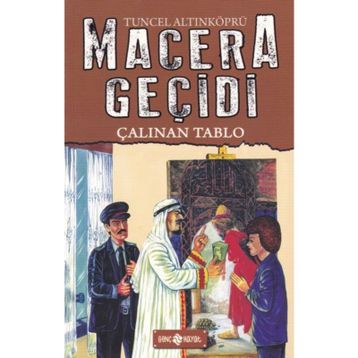 Macera Geçidi 19 - Çalınan Tablo - Tuncel Altınköprü