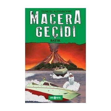 Macera Geçidi 3 - Batıktaki Hazine - Tuncel Altınköprü