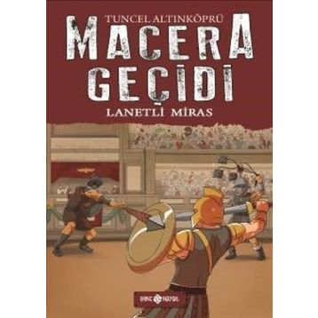 Macera Geçidi-8 Lanetli Miras - Tuncel Altınköprü