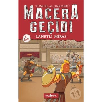 Macera Geçidi-8 Lanetli Miras - Tuncel Altınköprü