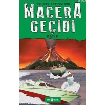 Macera Geçidi - Batık - psikolog tuncel altinkopru