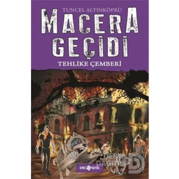 Macera Geçidi: Tehlike Çemberi - Tuncel Altınköprü