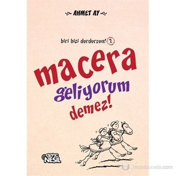 Macera Geliyorum Demez - Ahmet Ay