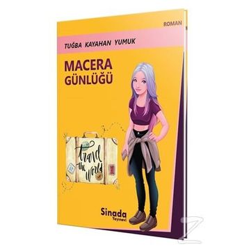 Macera Günlüğü - Tuğba Kayahan Yumuk