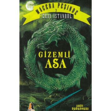 Macera Peşinde 3 - Gizemli Asa - Eray İstanbul