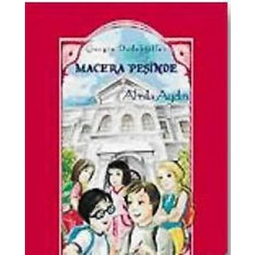 MACERA PEŞİNDE GEZGIN DEDEKTIFLER - ALMILA AYDIN