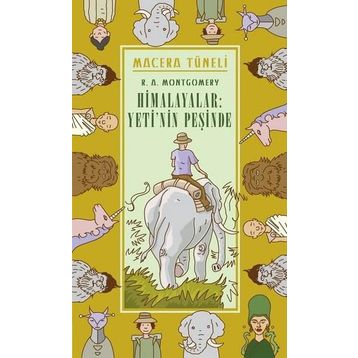 Macera Tüneli 1- Himalayalar, Yeti’nin Peşinde - R. A. Montgomery R. A. Montgomery