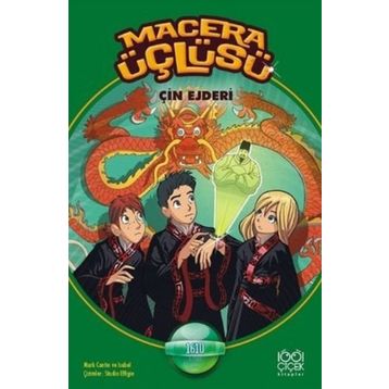 Macera Üçlüsü Çin Ejderi - Mark Cantin Isabel