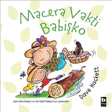 Macera Vakti Babişko - Dave Hackett