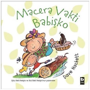 Macera Vakti Babişko - Dave Hackett