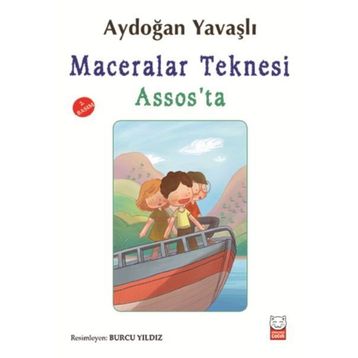 Maceralar Teknesi Assos’ta - Aydoğan Yavaşlı