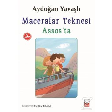 Maceralar Teknesi Assos’ta - Aydoğan Yavaşlı