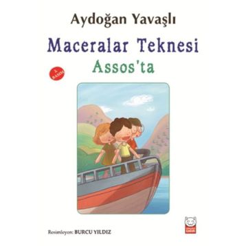 Maceralar Teknesi Assos’ta - Aydoğan Yavaşlı