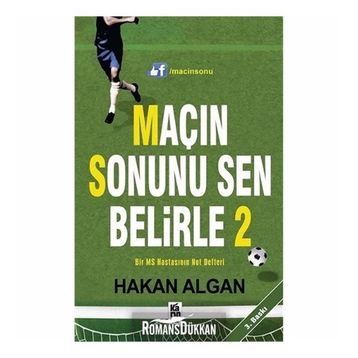 Maçın Sonunu Sen Belirle - 2 - Hakan Algan