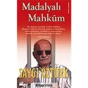 MADALYALI MAHKÛM - SAYGI ÖZTÜRK