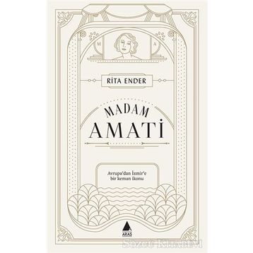 Madam Amati - Rita Ender