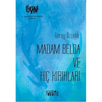 Madam Belda ve Hiç Kırıkları - Müberra Karamanoğlu