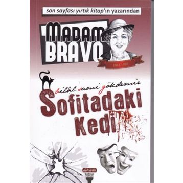 Madam Bravo - Sofitadaki Kedi - Bilal Sami Gökdemir