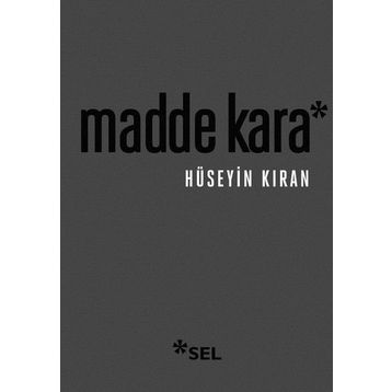 Madde Kara - Hüseyin Kıran