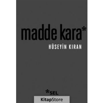 Madde Kara - Hüseyin Kıran