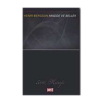 MADDE VE BELLEK - HENRI BERGSON