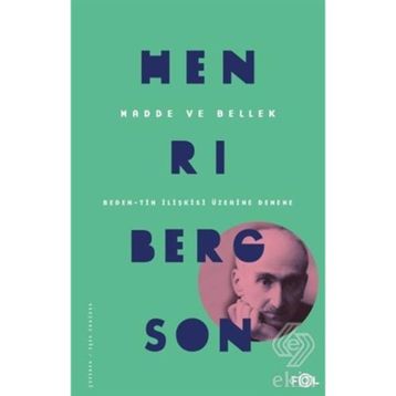 MADDE VE BELLEK - HENRI BERGSON