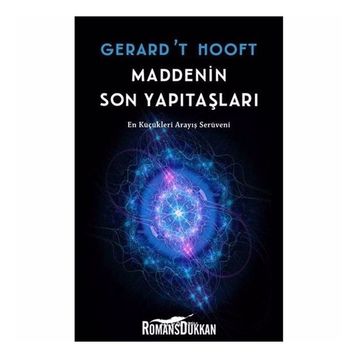 MADDENIN SON YAPI TAŞLARI - GERARD´T HOOFT