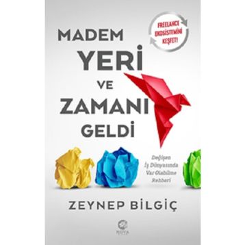 Madem Yeri ve Zamanı Geldi Nova Kitap