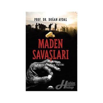 Maden Savaşları - Doğan Aydal
