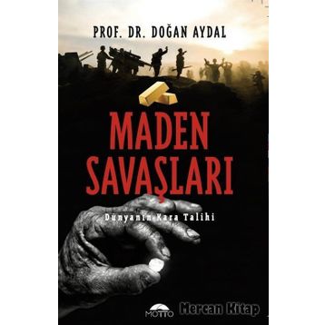Maden Savaşları - Doğan Aydal