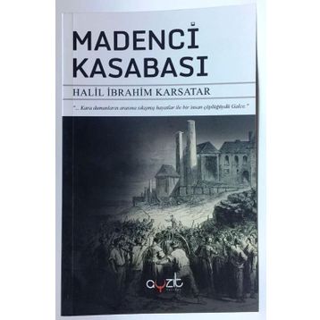 Madenci Kasabası - Halil İbrahim Karsatar