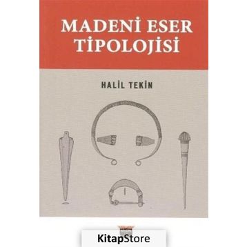 Madeni Eser Tipolojisi - Halil Tekin