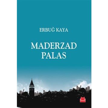 Maderzad Palas - Erbuğ Kaya