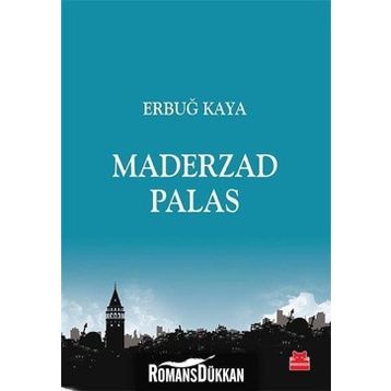 Maderzad Palas - Erbuğ Kaya