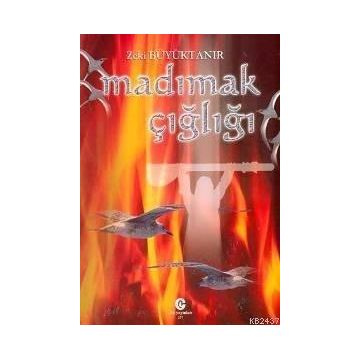 MADIMAK ÇIĞLIĞI - ZEKI BÜYÜKTANIR