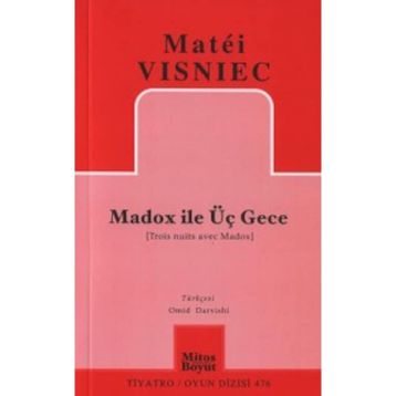 MADOX ILE ÜÇ GECE - MATÉI VISNIEC