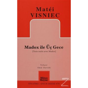 MADOX ILE ÜÇ GECE - MATÉI VISNIEC