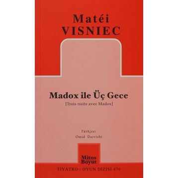 MADOX ILE ÜÇ GECE - MATÉI VISNIEC