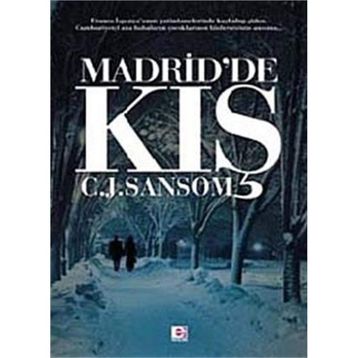 MADRID'DE KIŞ - C. J. SANSOM