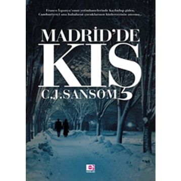 MADRID'DE KIŞ - C. J. SANSOM