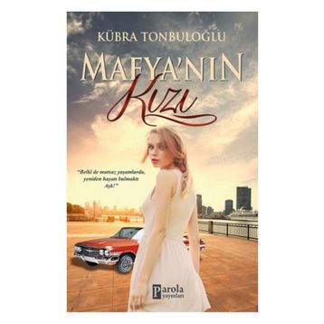 Mafya’nın Kızı - Kübra Tonbuloğlu