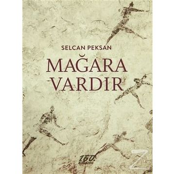 Mağara Vardır - Selcan Peksan