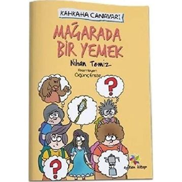 Mağarada Bir Yemek - Kahkaha Canavarı - Nihan Temiz